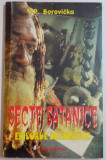 SECTE SATANICE , EPISOADE DRAMATICE de V.P. BOROVICKA , 1996