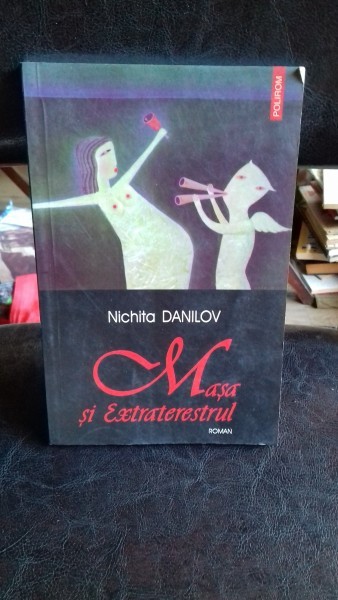 MASA SI EXTRATERESTRUL - NICHITA DANILOV