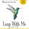 Leap With Me: A Creative Path to Finding and Following Your True Voice