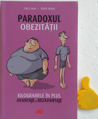 Paradoxul obezitatii Kilogramele in plus Avantaje si dezavantaje Kristin Loberg foto