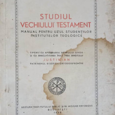 STUDIUL VECHIULUI TESTAMENT. MANUAL PENTRU UZUL STUDENTILOR INSTITUTELOR TEOLOGICE-TIPARIT CU APROBAREA SFANTULU