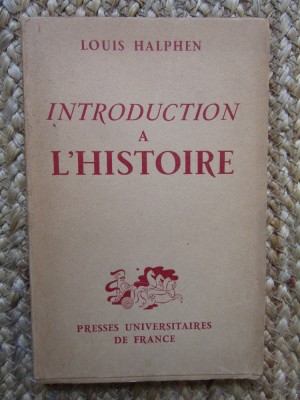 Introduction a l&amp;#039;histoire - LOUIS HALPHEN foto