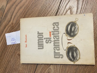 Ion Roman - umor si gramatica Pa+ foto