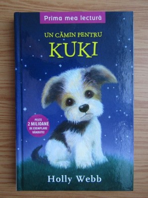 Holly Webb - Un camin pentru Kuki foto