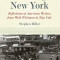 Walking New York: Reflections of American Writers from Walt Whitman to Teju Cole, Paperback