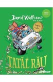 Tatal rau - David Walliams