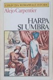 HARPA SI UMBRA-ALEJO CARPENTIER-101665