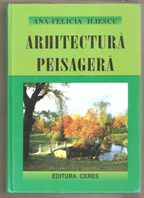 Arhitectura Peisajera-Ana Felicia Iliescu foto