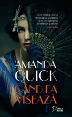 Cand ea viseaza - Amanda Quick