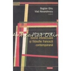 Ateliere Ale Modernitatii - Bogdan Ghiu, Vlad Alexandrescu