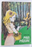PRIN PADURE - Carte de colorat pentru cei mici, copii, elevi, scolari - Dumitru Ristea, anul 1989, Editura Ceres