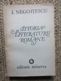 Istoria literaturii rom&acirc;ne, vol. I (1800-1945) - I. Negoițescu, Editura Minerva 1991. Studii literare