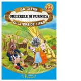 Sa citim Greierele si Furnica cu litere de tipar - Jean de La Fontaine