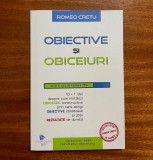 Romeo Cretu - OBIECTIVE si OBICEIURI