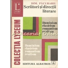 Scriitori Si Directii Literare - Dim. Pacurariu