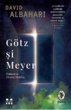 Gotz si Meyer - David Albahari