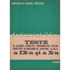 Teste De Algebra, Geometrie, Trigonometrie - Mihaela-Dora Sacuiu