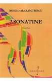 2 sonatine pentru pian - Romeo Alexandrescu