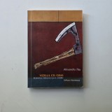 Vitelul cel gras: romanul vitelului si al umbrei - Alexandra Titu (prefata Cornel Ungureanu), Timisoara, 2008, dedicatia autoarei
