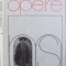 OPERE VOL. III - POVESTIRI DIN RAZBOI / COMOARA DOROBANTULUI / FLOARE OFILITA / AMINTIRILE CAPRARULUI GHEORGHITA / POVESTIRI DE SARBATORI de MIHAIL S