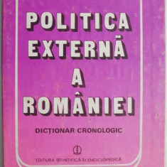 Politica externa a Romaniei (Dictionar cronologic)