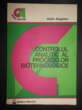 Vasile Magearu - Controlul analitic al proceselor biotehnologice