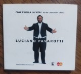 CD Luciano Pavarotti &ndash; Com&#039; &Egrave; Bella La Vita! Ist Das Leben Nicht Sch&ouml;n?