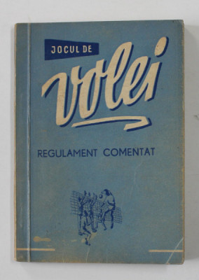 JOCUL DE VOLEI - REGULAMENT COMENTAT , 1959 , DEDICATIE * foto