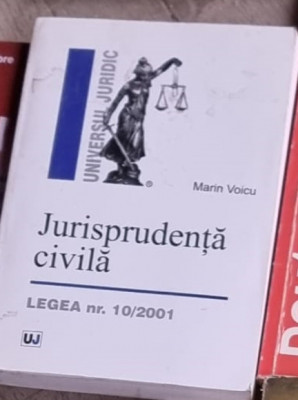 Marin Voicu - Jurisprudenta Civila. Legea Nr. 10/2001 foto
