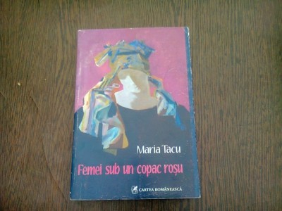 FEMEI SUB UN COPAC ROSU - MARIA TA foto