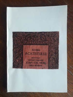 Slujba Acatistului Sfantului Marelui Mucenic Ioan Cel Nou / R8P3S foto