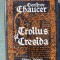 Troilus si Cresida &ndash; Geoffrey Chaucer, 1978, 372 pag, cartonata si supracoperta