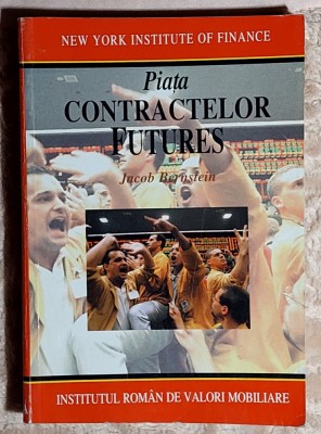 Piata contractelor Futures - Jacob Bernstein foto