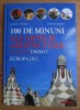100 DE MINUNI ALE ARTEI SI ARHITECTURII DIN PATRIMONIUL UNESCO. EUROPA (IV) - MARCO CATTANEO