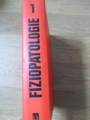 FIZIOPATOLOGIE VOL.1-SUB REDACTIA M. SARAGEA-262930 foto