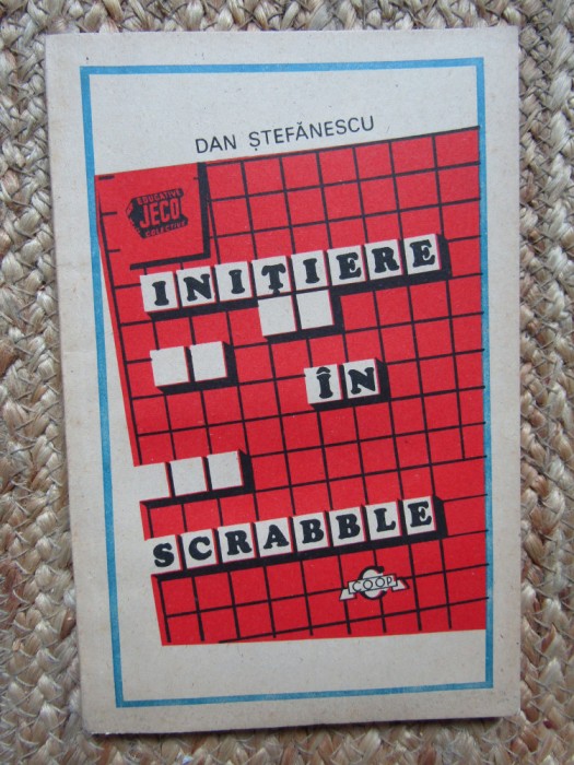 INITIERE IN SCRABBLE-DAN STEFANESCU