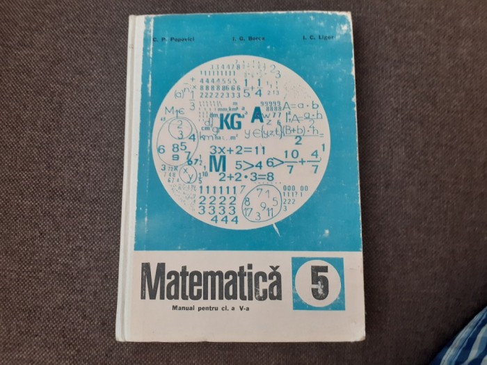MATEMATICA MANUAL PENTRU CLASA V A C P POPOVICI CARTONATA