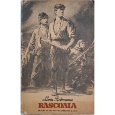Rascoala &ndash; Liviu Rebreanu (putin uzata)