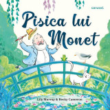 Pisica lui Monet - Paperback - Lily Murray - Carusel books