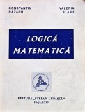 Cumpara ieftin Logică matematică - 1999 - Valeria Slabu (@P145)