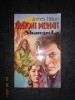 Orizont Pierdut - James Hilton, Shangri-La, Editura Simrom 1993, 240 pagini