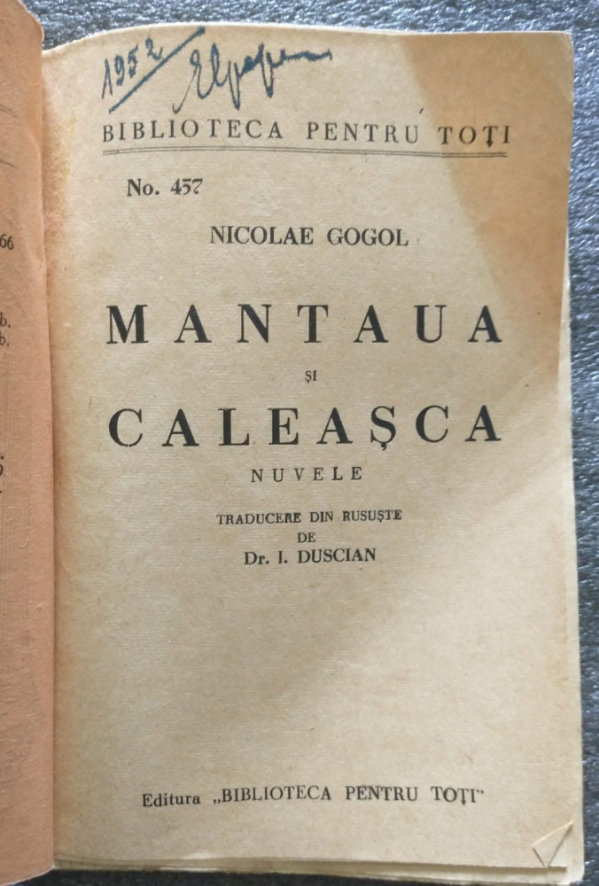 Nicolae Gogol - Mantaua; Caleaşca (trad. I. Duscian; BPT 457) | Okazii.ro