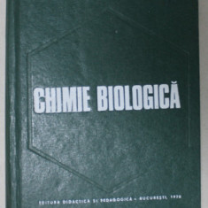 CHIMIE BIOLOGICA de ELENA STANCU , 1970