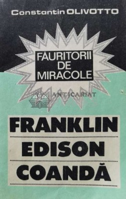Fauritorii de miracole - 1991 - Constantin Olivotto (B102) foto