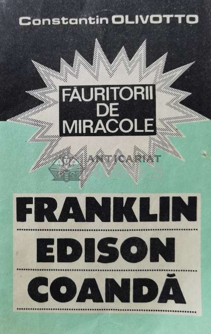 Fauritorii de miracole - 1991 - Constantin Olivotto (B102)