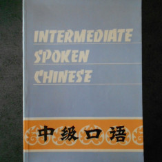 INTERMEDIATE SPOKEN CHINESE (1988, chineza-engleza)