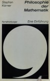 Philosophie Der Mathematik - Stephan Korner (Germana) Editura Munchen