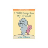 I Will Surprise My Friend!