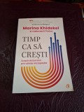Timp ca să crești - Marina Khidekel și redactorii Thrive