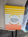 Toxicologia substanțelor organice - Marțian Cotrău